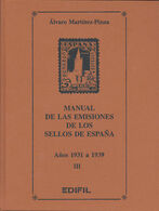 EMISIONES DE SELLOS DE ESPAÑA 1931 1939 LA GUERRA ZONA NACIONAL TOMO III - Autres & Non Classés