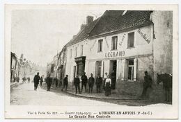 Aubigny En Artois.guerre 1914-1915.soldats.La Grande Rue Centrale,Commerce Legrand,quincaillerie,droguerie Carte Animée - Aubigny En Artois