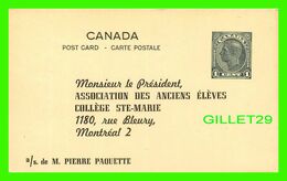 CANADA - ENTIERS POSTAUX - ASSOCIATION DES ANCIENS ÉLÈVES COLLÈGE STE-MARIE, MONTRÉAL, QUÉBEC - TIMBRE DE 1 CENT - - 1903-1954 Rois