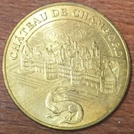 41 CHÂTEAU DE CHAMBORD SALAMANDRE MDP 2009 MINI MÉDAILLE SOUVENIR MONNAIE DE PARIS JETON TOURISTIQUE MEDALS COINS TOKENS - 2009