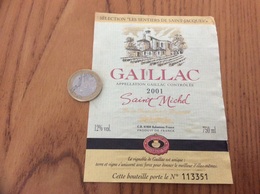 Etiquette De Vin 2001 Numéroté «GAILLAC - Saint Michel - VIGNERONS DE RABASTENS (81)» - Gaillac