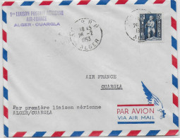 1953 - ALGERIE - ENVELOPPE Par AVION 1° LIAISON POSTALE AERIENNE AIR FRANCE De ALGER => OUARGLA - Posta Aerea