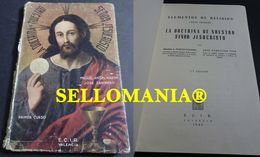 LA DOCTRINA DE NUESTRO SEÑOR JESUCRISTO ECIR VALENCIA 1945 TC23846 A5C1 - Other & Unclassified