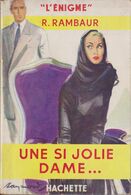 Raymond RAMBAUR Une Si Jolie Dame L’Énigme Hachette (1953, Jaquette) - Hachette - Point D'Interrogation