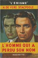 Verne STACPOOLE L'Homme Qui A Perdu Son Nom L’Énigme Hachette (1948, Jaquette) - Hachette - Point D'Interrogation