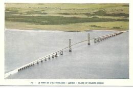 Carte Postale - CPA N°76 CANADA - QUEBEC - Le Pont De L'Ile D'Orléans. - Québec - Les Rivières
