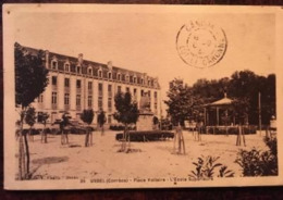 Cpa, USSEL Place Voltaire - L'Ecole Supérieure ( 19 - Corrèze), écrite En 1932, Timbre, Photo H.Puech - Ussel