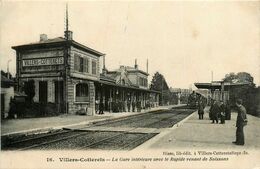 Villers Cotterets * La Gare Intérieure Avec Le Rapide Venant De Soissons * Train Locomotive * Ligne Chemin De Fer Aisne - Villers Cotterets
