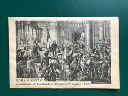 MARSALA (TRAPANI)  ROMA O MORTE GIURAMENTO DI GARIBALDI A MARSALA (19 LUGLIO 1862) 1941 - Marsala