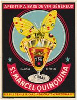 Superbe Ancienne Etiquette Apéritif St. MANCEL-QUINQUINA (Les Fils D'Emile RICARD - FRONTIGNAN - HLT) / Papillon - Schmetterlinge