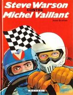 Steve Warson Contre Michel Vaillant - Michel Vaillant