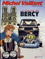 La Fièvre De Bercy - Michel Vaillant
