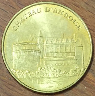 37 CHÂTEAU D'AMBOISE MDP 2011 MEDAILLE SOUVENIR MONNAIE DE PARIS JETON TOURISTIQUE MEDALS COINS TOKENS - 2011