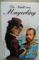 Die Nacht Von Mayerling - Von Ingenheim - Kronprinz Rudolph Von Österreich - Biographies & Mémoires