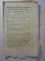 BULLETIN DES LOIS De 1832 - HOSPICE ALIENES ALENCON PSYCHIATRIE - BOIS ET FORETS ENTRECASTEAU MORRE SOULTZ DIANCEY Etc - Décrets & Lois