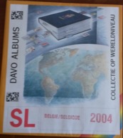 Supplément DAVO Belgie/Belgique  SL 2004 Comportant Les Feuilles N° 254 à 258, B79 à B86.     TB. - Non Classés