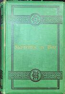 CHARLES DICKENS - SKETCHES BY BOZ- 1874 - Illustrated Library Edition - Fiction