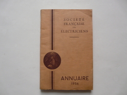 ANNUAIRE 1956 - SOCIETE FRANCAISE DES ELECTRICIENS - Telephone Directories