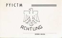 Aigle Adler Eagle "Achtung" On QSL From Sergio Rios, Cicero Braga, Viera Da Costa, Brasil (1967) - CB