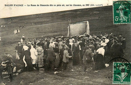 Ballon D'alsace * 90 * La Messe Du Dimanche Dite En Plein Air , Sur Les Chaumes , En 1907 - Autres & Non Classés