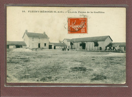 FLEURY MEROGIS (91) - COUR DE FERME DE LA GREFFIERE - CARTE RARE - Fleury Merogis