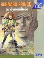 La Dynamitera - Bernard Prince