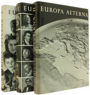 EUROPA  AETERNA, 1966 - 3 Volumi Perfetti, Per In Totale 1175 Pagine, Con Illustrazioni E Tavole - Other & Unclassified