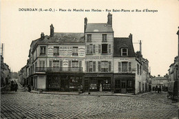 Dourdan * Place Du Marché Aux Herbes * Rue St Pierre Rue D'étampes * Horlogerie Bijouterie POPIN * Quincaillerie MORIZE - Dourdan