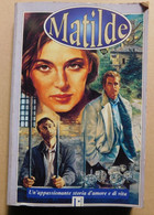 MATILDE  #  Casa Editrice Universo #  20,5x13,5  #  Pag. 288 - Te Identificeren