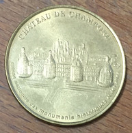 41 CHÂTEAU DE CHAMBORD MDP 1999 MÉDAILLE SOUVENIR MONNAIE DE PARIS JETON TOURISTIQUE MEDALS COINS TOKENS - Ohne Datum
