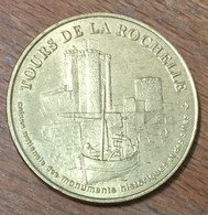 17 TOURS DE LA ROCHELLE MDP 1999 MEDAILLE SOUVENIR MONNAIE DE PARIS JETON TOURISTIQUE MEDALS COINS TOKENS - Ohne Datum