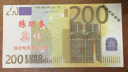 BILLET 200 EUROS FACTICE CHINOIS EURO SCHEIN PAPER MONEY BANKNOTE - 200 Euro