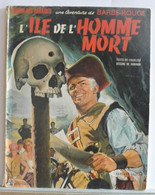 Barbe Rouge - L'ile De L'homme Mort - Dargaud éditeur - Barbe-Rouge