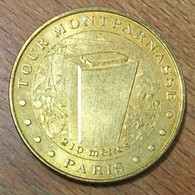 75015 PARIS TOUR MONTPARNASSE MDP 2010 MÉDAILLE SOUVENIR MONNAIE DE PARIS JETON TOURISTIQUE MEDALS COINS TOKENS - 2010