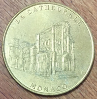 98 CATHÉDRALE DE MONACO MDP 2000 MÉDAILLE SOUVENIR MONNAIE DE PARIS JETON TOURISTIQUE MEDALS COINS TOKENS - 2000
