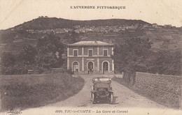 63 - VIC LE COMTE - PUY DE DOME - LA GARE ET VILLAGE DE CORENT - VOIR SCANS - Vic Le Comte