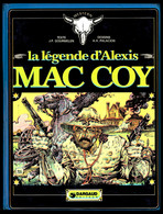 "LA LEGENDE D'ALEXIS MAC COY", De GOURMERLEN Et PALACIOS - Edition DARGAUD - E.O. 1975. - Arlequin