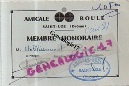 26 0573 SAINT UZE DROME 1968 Carte Menbre Honoraire AMICALE BOULE DE SAINT UZE ( Petanque ) - Petanque