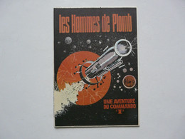 LES HOMMES DE PLOMB - Une Aventure Du COMMANDO "I" - Aventures Fiction