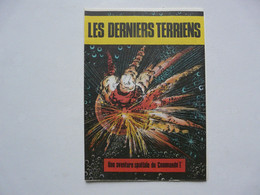 LES DERNIERS TERRIENS - Une Aventure Spatiale Du COMMANDO "I" - Aventures Fiction