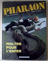 Pharaon  Philtre Pour L'enfer EO Hachette 81 TTBE - Pharaon