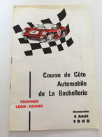 P3 - Course De Côte Automobile De La Bachellerie (Dordogne) -Trophée Léon-Grand - 4/08/1968 - Bekleidung, Souvenirs Und Sonstige