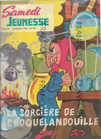 Samedi Jeunesse. N° 107 Septembre 1966: "La Sorcière De Croquelandouille" - Samedi Jeunesse