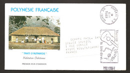 Polynésie 1988 N° 301 O FDC, Premier Jour, Tahiti D'Autrefois, Habitations, Cases, Huttes, Bambou, Montagne - Covers & Documents