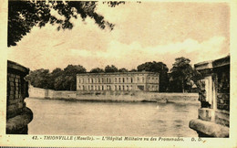 57 / Moselle / Thionville  / L'Hopital Militaire - Thionville