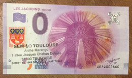 2016 BILLET 0 EURO SOUVENIR DPT 31 LES JACOBINS TOULOUSE + TIMBRE ZERO 0 EURO SCHEIN BANKNOTE PAPER MONEY BANK - Private Proofs / Unofficial