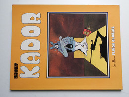 KADOR PAR BINET  HUMOUR  N°1 REED. 1980 - Kador