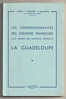 La GUADELOUPE, Les Correspondances Des Colonies Françaises Avec Timbres Des Émissions Générales, Dubus Et Al, 1958 - Kolonien Und Auslandsämter
