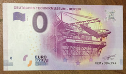 2017 BILLET 0 EURO SOUVENIR ALLEMAGNE DEUTSCHLAND DEUTSCHES TECHNIKMUSEUM BERLIN ZERO 0 EURO SCHEIN BANKNOTE PAPER MONEY - [17] Fictifs & Specimens