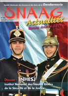 Société Nationale Des Anciens Et Des Amis De La Gendarmerie, SNAAG, N° 293, De 2011, Dossier :INHESJ, 60 Apges - Andere & Zonder Classificatie